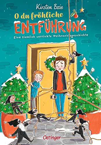 O du fröhliche Entführung: Eine ziemlich verrückte Weihnachtsgeschichte. Spannendes und modernes Weihnachts-Märchen voller Humor von Bestseller-Autorin Kirsten Boie für Kinder ab 8 Jahren O du fröhliche Entführung: Eine ziemlich verrückte Weihnachtsgeschichte. Spannendes und modernes Weihnachts-Märchen voller Humor von Bestseller-Autorin Kirsten Boie für Kinder ab 8 Jahren