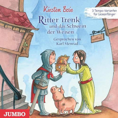 Ritter Trenk und das Schwein der Weisen: 3 Tempo-Varianten für Leseanfänger (Der kleine Ritter Trenk)