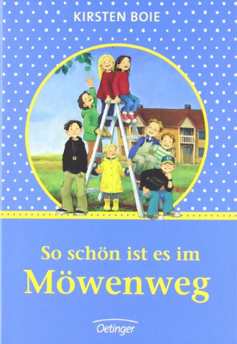 So schön ist es im Möwenweg So schön ist es im Möwenweg