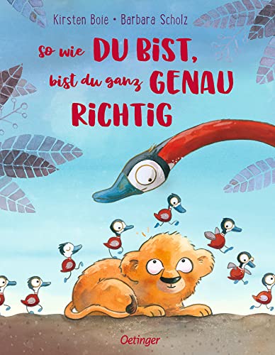 So wie du bist, bist du ganz genau richtig: Wunderschönes Bilderbuch über Individualität und Elternliebe für Kinder ab 4 Jahren