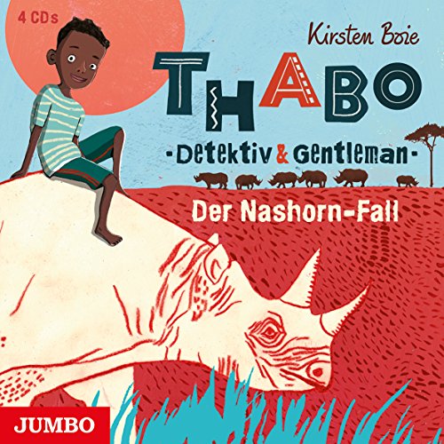 Thabo - Detektiv & Gentleman [1]: Der Nashorn-Fall