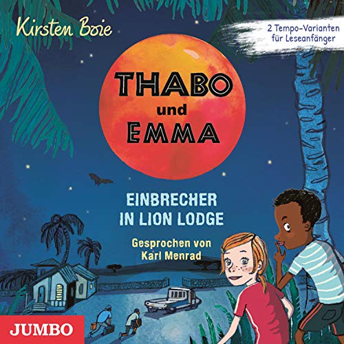 Thabo und Emma. Einbrecher in Lion Lodge: Band 3 von Jumbo