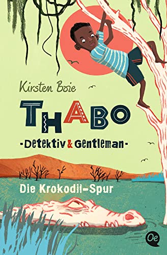 Thabo. Detektiv & Gentleman 2. Die Krokodil-Spur