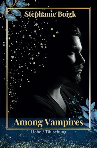 Among Vampires 2 - Liebe/Täuschung