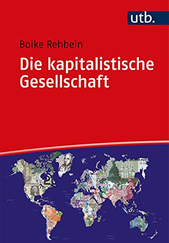 Die kapitalistische Gesellschaft von UTB GmbH