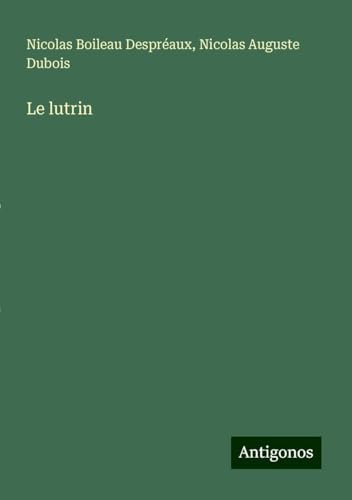 Le lutrin von Antigonos Verlag