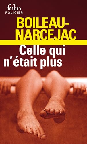 Celle qui n'était plus: (Les diaboliques)