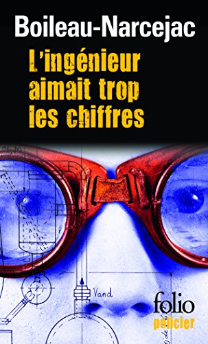 L'ingénieur aimait trop les chiffres