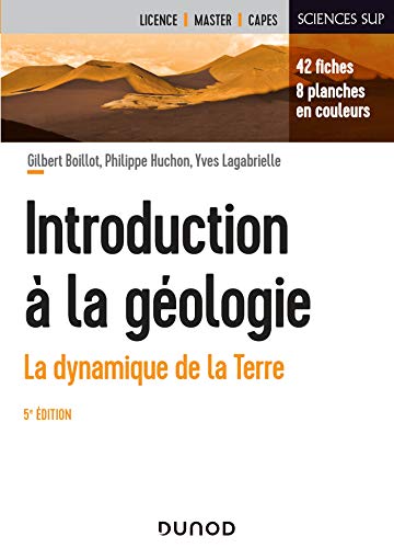 Introduction à la géologie - 5e éd. - La dynamique de la Terre: La dynamique de la Terre von DUNOD
