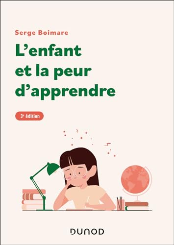 L'enfant et la peur d'apprendre - 3e éd. von DUNOD