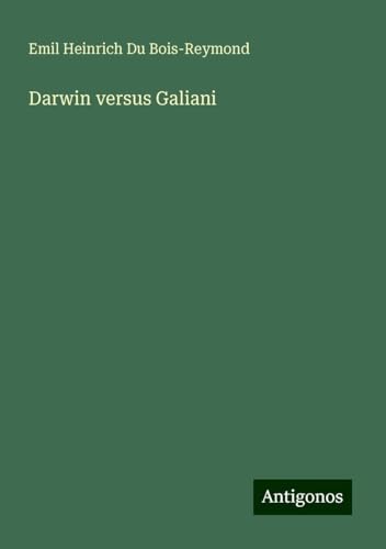Darwin versus Galiani von Antigonos Verlag