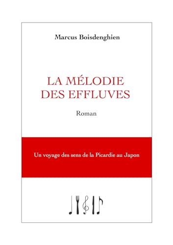 La mélodie des effluves von LIBRINOVA