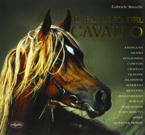 Il fascino del cavallo (Varia illustrata) von VARIA ILLUSTRATA
