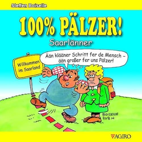 100% PÄLZER! Saarlänner: Willkommen im Saarland