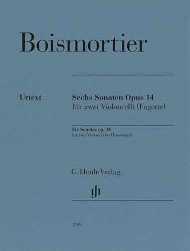 Sechs Sonaten op. 14 für zwei Violoncelli (Fagotte): Besetzung: Streichduos und -trios (G. Henle Urtext-Ausgabe)