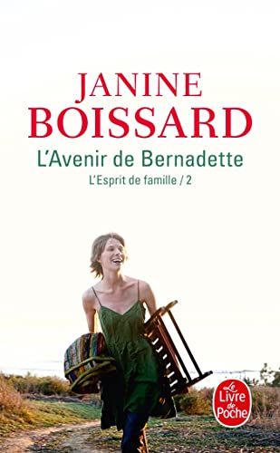 L'Esprit de famille, tome II : L'Avenir de Bernadette von Le Livre de Poche