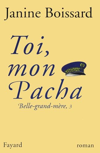 Toi, mon Pacha: Belle-grand-mère, 3 von FAYARD