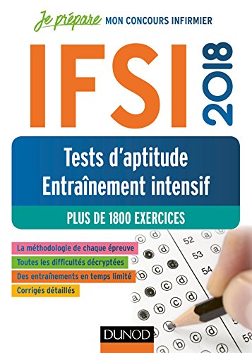IFSI 2018 Tests d'aptitude - Entraînement intensif - Plus de 1800 exercices: Plus de 1800 exercices von DUNOD