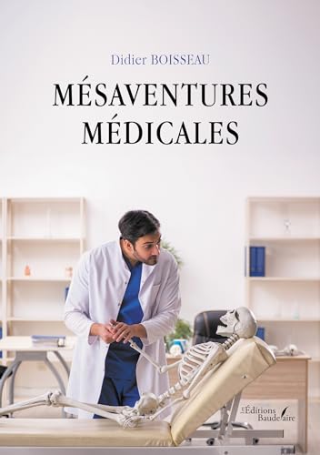 Mésaventures médicales von Baudelaire