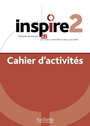 Inspire 2 – Internationale Ausgabe: Méthode de français / Arbeitsbuch mit Beiheft und Code
