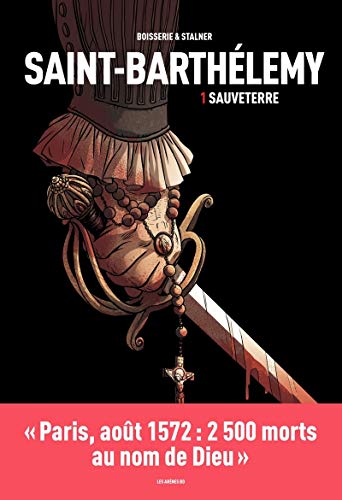Saint-Barthelemy 1: Sauveterre von ARENES