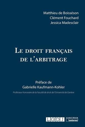 Le droit français de l'arbitrage von LGDJ