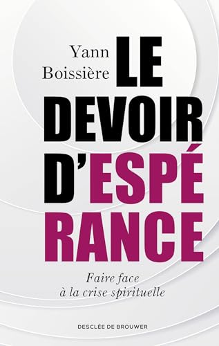 Le devoir d'espérance: Faire face à la crise spirituelle von DDB