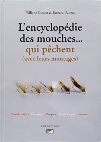 ENCYCLOPEDIE DES MOUCHES QUI PECHENT (L')