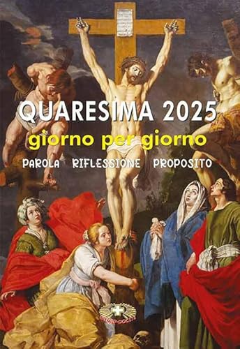 Quaresima 2025. Giorno per giorno. Parola, riflessione, proposito Quaresima 2025. Giorno per giorno. Parola, riflessione, proposito von Mimep-Docete