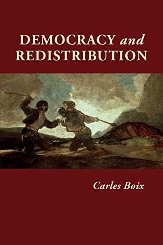 Democracy and Redistribution (Cambridge Studies in Comparative Politics) von Cambridge University Press