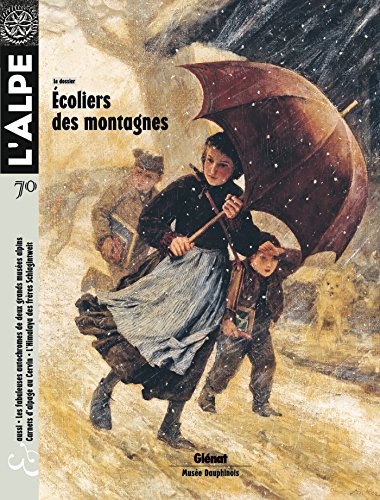 L'Alpe 70: Ecoliers des montagnes von GLENAT
