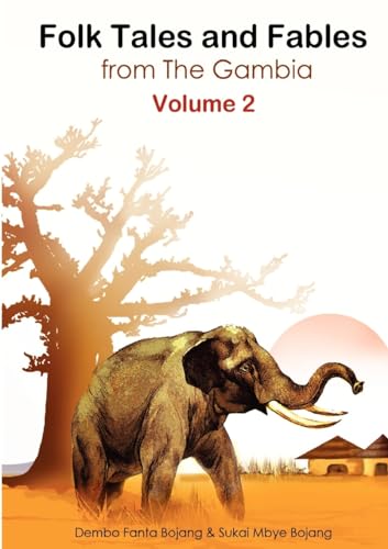 Folk Tales and Fables from The Gambia. Volume 2 von Brand: Educational Services Gambia