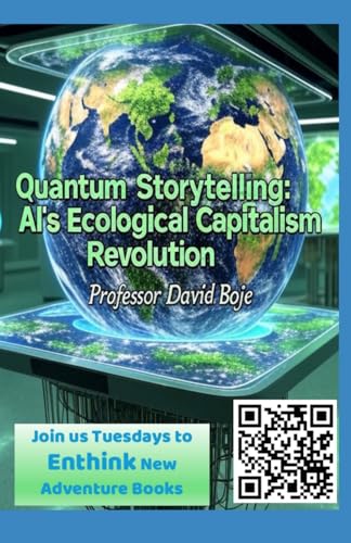 Quantum Storytelling: AI's Ecological Capitalism Revolution von Independently published