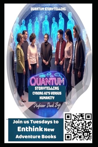 Quantum Storytelling: CYBORG AI’S VERSUS HUMANITY von Independently published