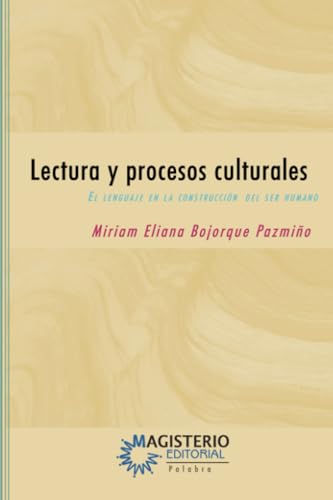 Lectura y procesos culturales von Cooperativa Editorial Magisterio