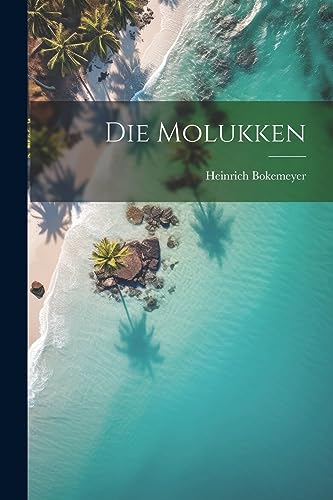 Die Molukken