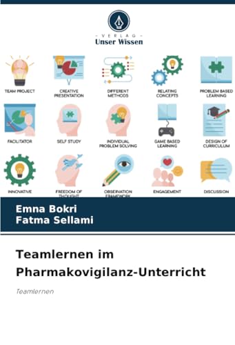 Teamlernen im Pharmakovigilanz-Unterricht: Teamlernen von Verlag Unser Wissen