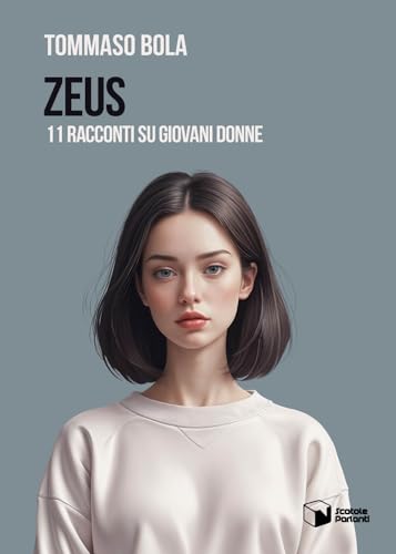 Zeus. 11 racconti su giovani donne (Voci) von Scatole Parlanti