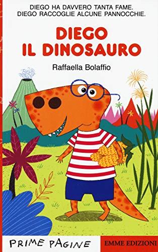 Diego il dinosauro (Prime pagine)