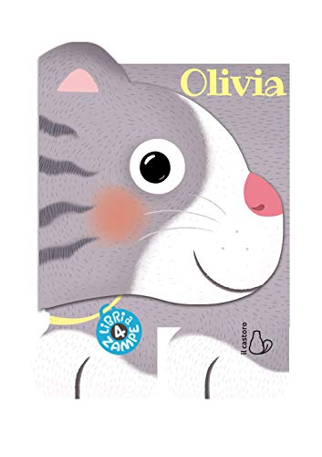 Olivia. Libri a 4 zampe. Ediz. illustrata (Il Castoro bambini) von Il Castoro
