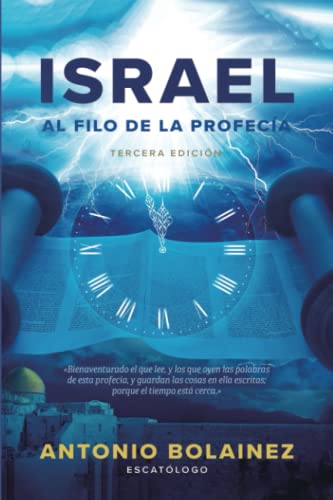 Israel al filo de la profecia