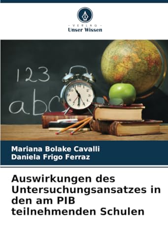 Auswirkungen des Untersuchungsansatzes in den am PIB teilnehmenden Schulen von Verlag Unser Wissen