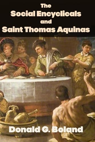 The Social Encyclicals and Saint Thomas Aquinas von En Route Books & Media