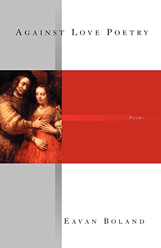 Against Love Poetry von W. W. Norton & Company