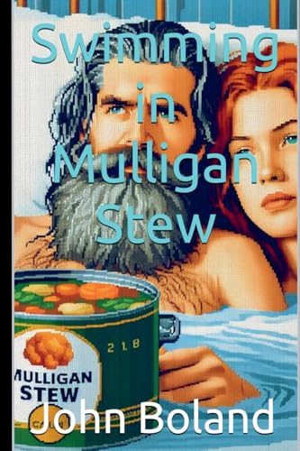 Swimming in Mulligan Stew (Mulligan Mysteries, Band 1) von John Boland