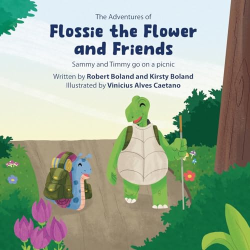 The Adventures of Flossie the Flower and Friends: Sammy and Timmy go on a picnic von Grosvenor House Publishing Limited