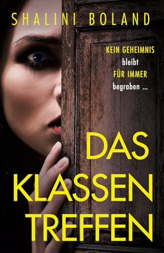 Das Klassentreffen: Ein Psychothriller voller nervenaufreibender Spannung von Bookouture