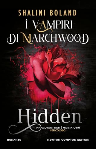 Hidden. I vampiri di Marchwood (Vertigo) von Newton Compton Editori