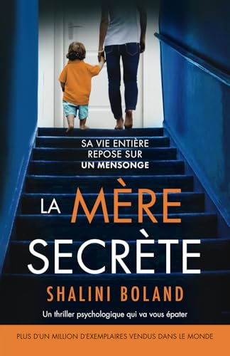 La Mère secrète: Un thriller psychologique qui va vous épater La Mère secrète: Un thriller psychologique qui va vous épater von Bookouture