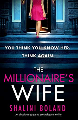 The Millionaire's Wife: An absolutely gripping psychological thriller von Bookouture